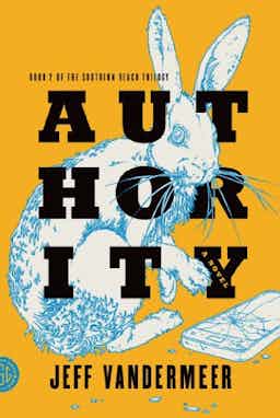 "Authority" by Jeff VanderMeer