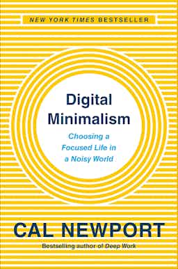 "Digital Minimalism" by Cal Newport