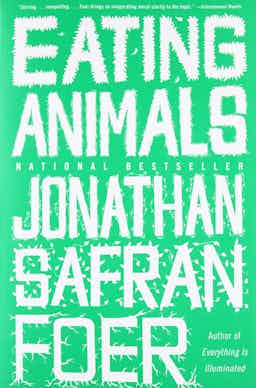 "Eating Animals" by Jonathan Safran Foer