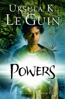 "Powers" by Ursula K. Le Guin