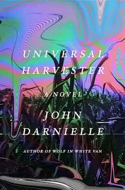 "Universal Harvester" by John Darnielle